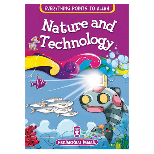 Everything Points To Allah Nature & Technology