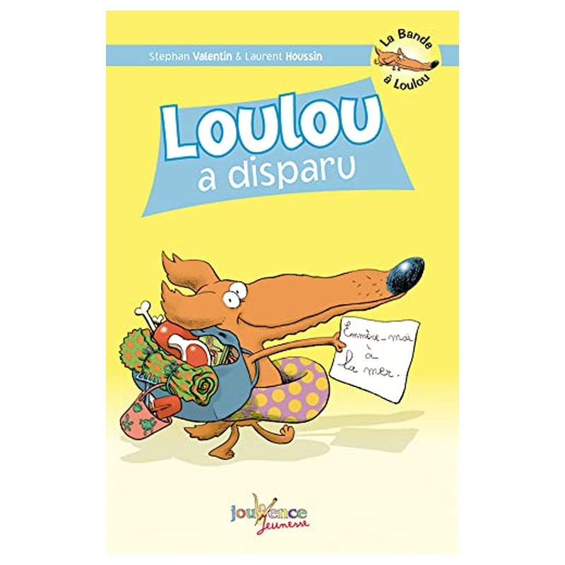 La Bande A Loulou, Tome 3 : Loulou A Disparu