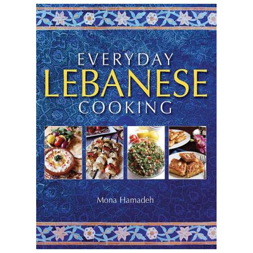 Everyday Lebanese Cooking