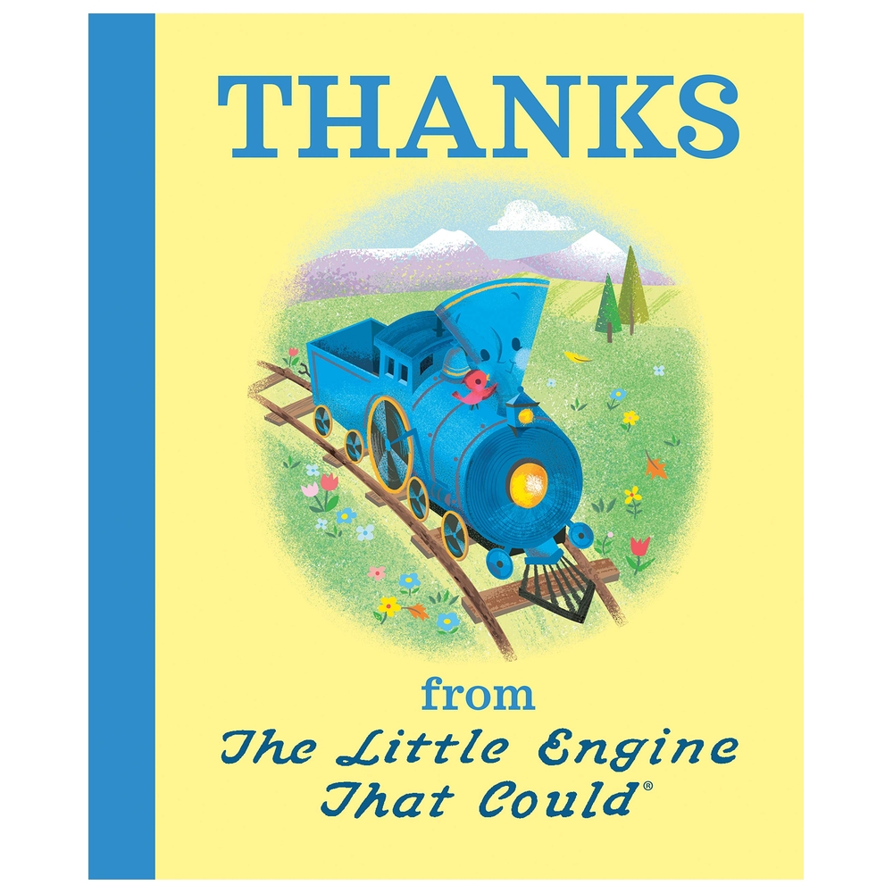 Thanks From The Little Engine That Could