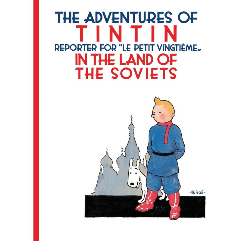 Tintin In The Land Of The Soviets