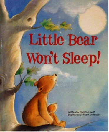 Little Bear Won't Sleep Picture Book