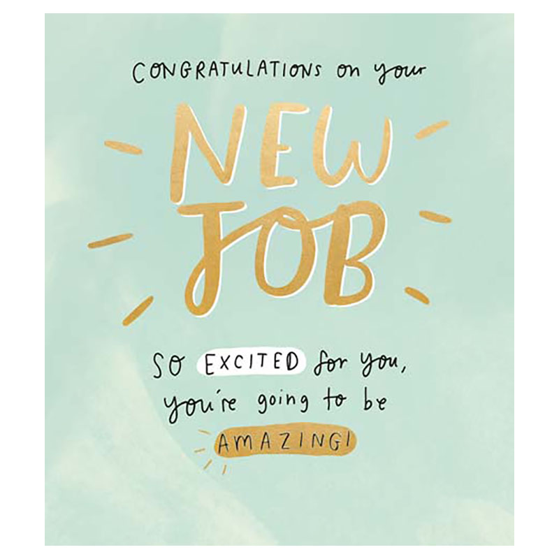 Pigment - New Job So Excited For You Greeting Card
