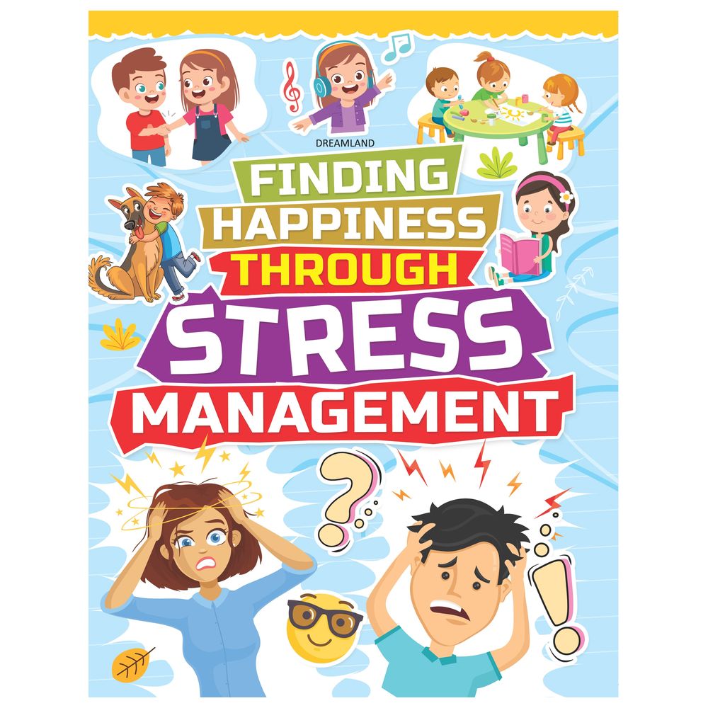Finding Happiness - Stress Management