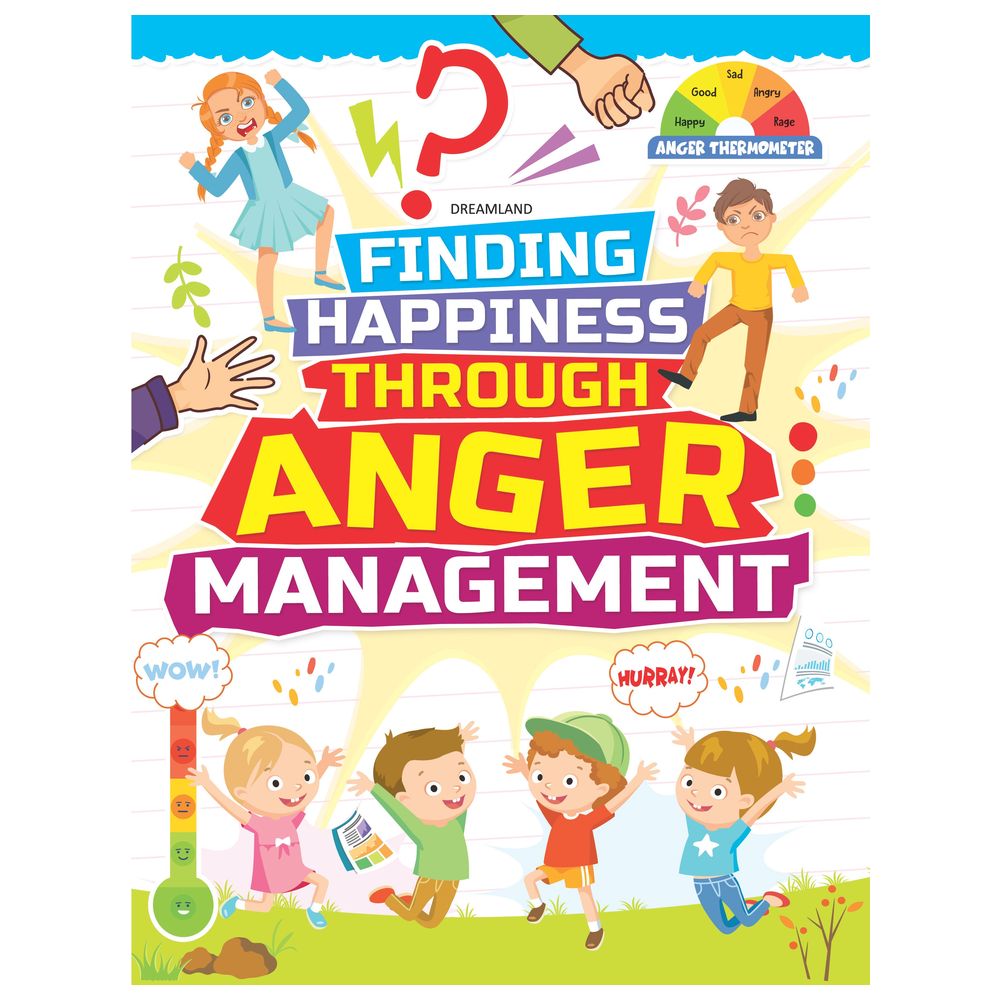 Finding Happiness - Anger Management