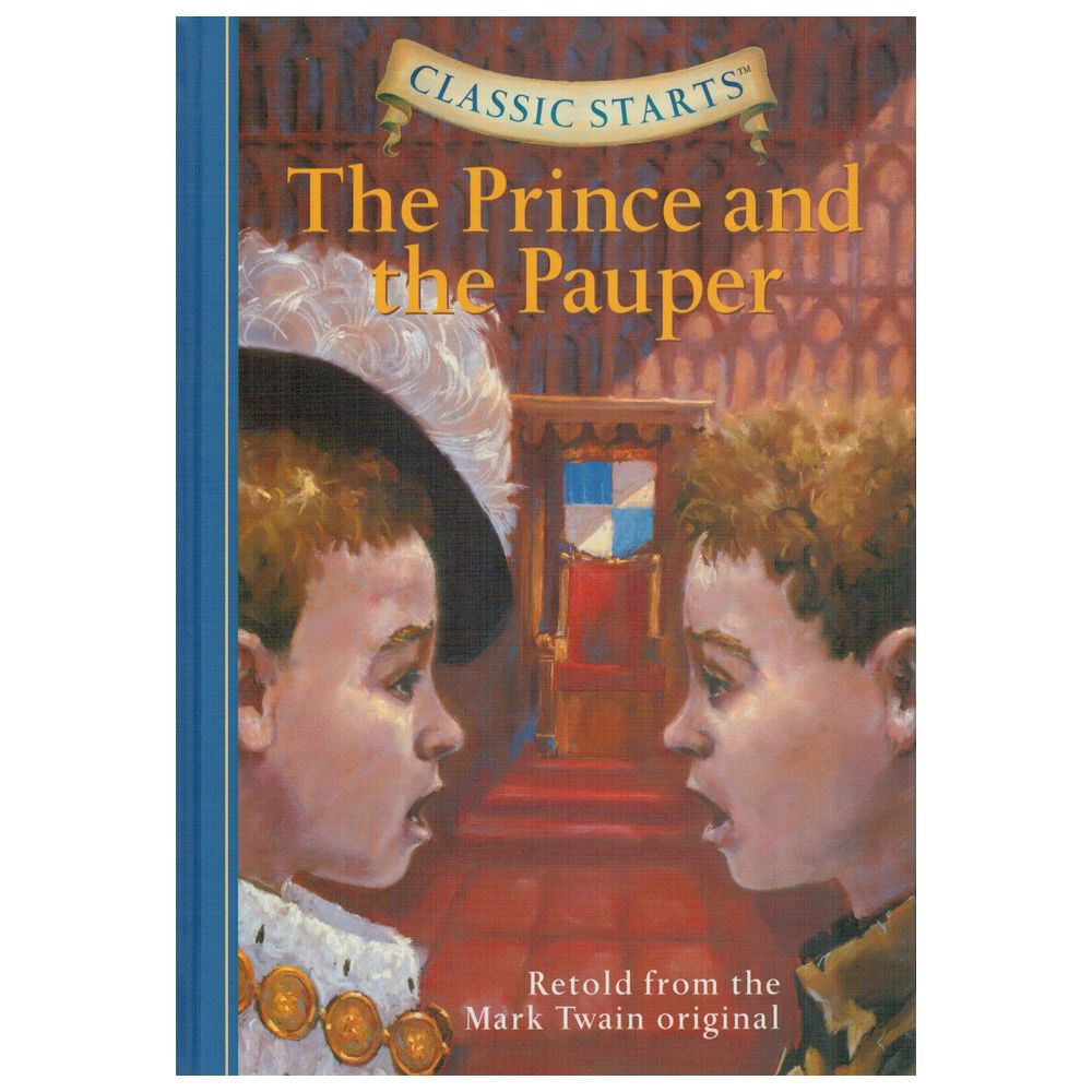 Classic Starts: The Prince And The Pauper