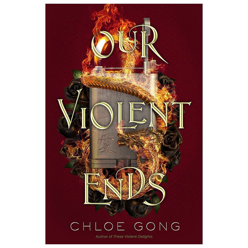 Our Violent Ends