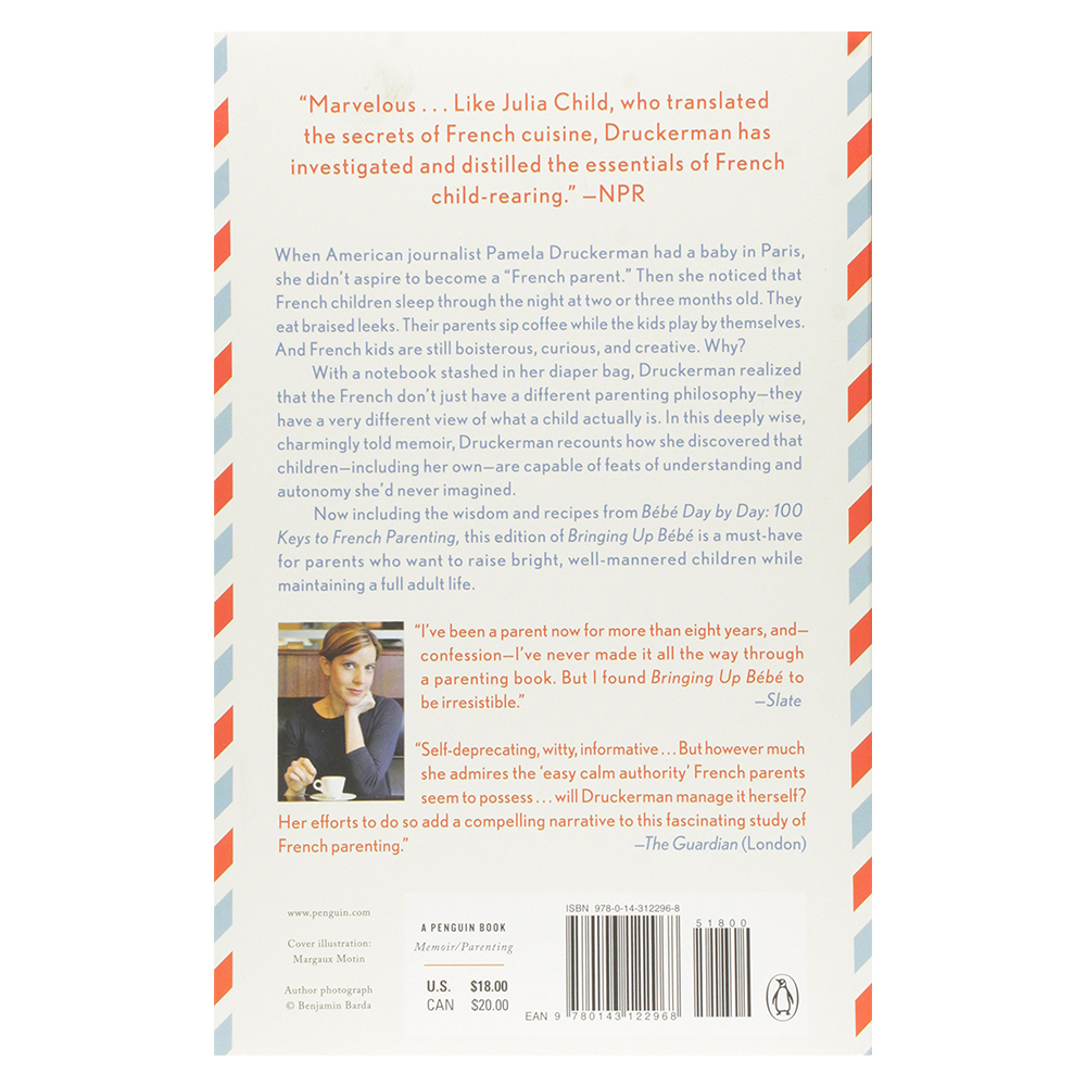 Bringing Up Bebe: 100 Keys to French Parenting