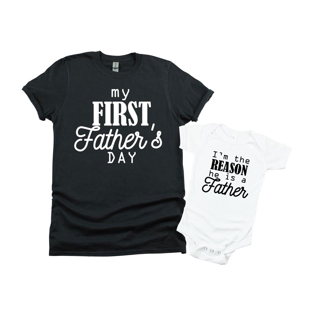 Matching Family I Am the Reason He Is a Father - 2 Pcs