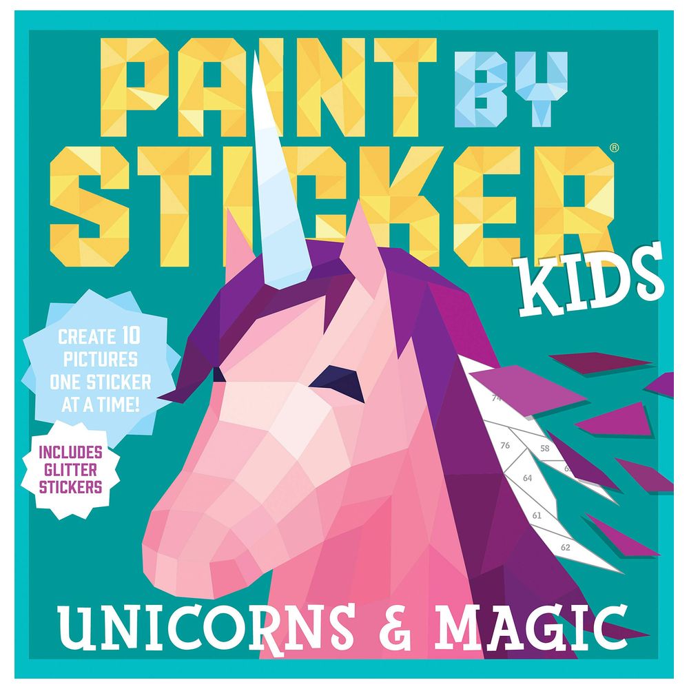 Paint By Sticker Kids: Unicorns & Magic